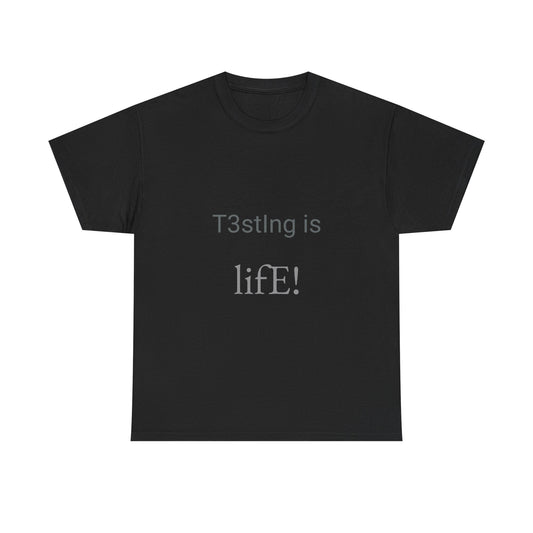 Software Tester Tee: 'T3stIng is lifE' - Casual Wear, Gamer Gift, Birthday T-Shirt, Fun Apparel, Humor Top