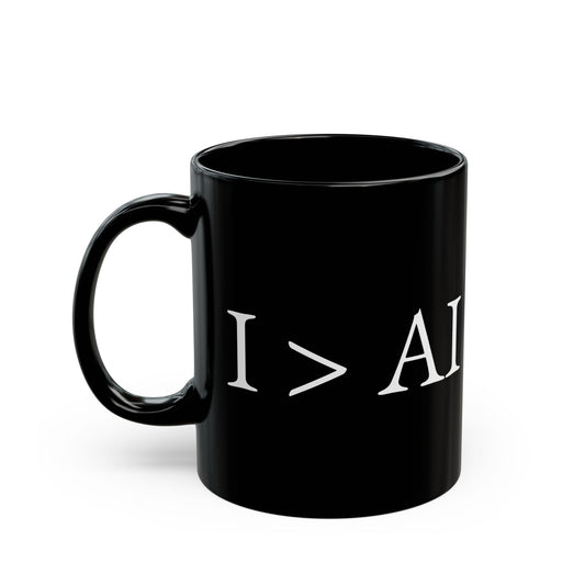 Minimalist Black Coffee Mug - I > AI, Perfect Gift for Tech Enthusiasts, Home Office, Birthdays, Celebrations, AI Lovers